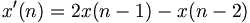 x'(n)=2x(n-1)-x(n-2)